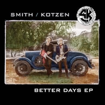 Smith Kotzen Better Days EP image