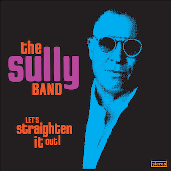 The Sully Band Let's Straighten It Out! album cover
