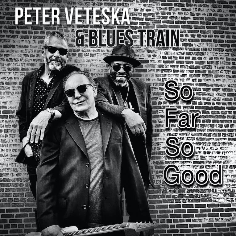 Peter Veteska & Blues Train ‘So Far So Good’ album cover