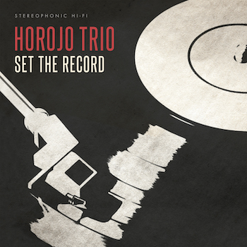 HOROJO Trio Set The Record album cover