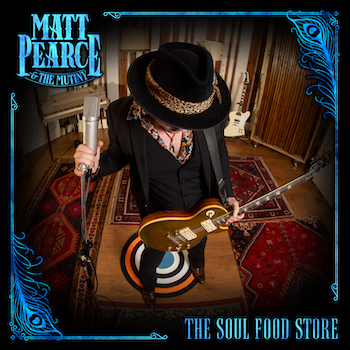 Matt Pearce & The Mutiny, The Soul Food Store, album image