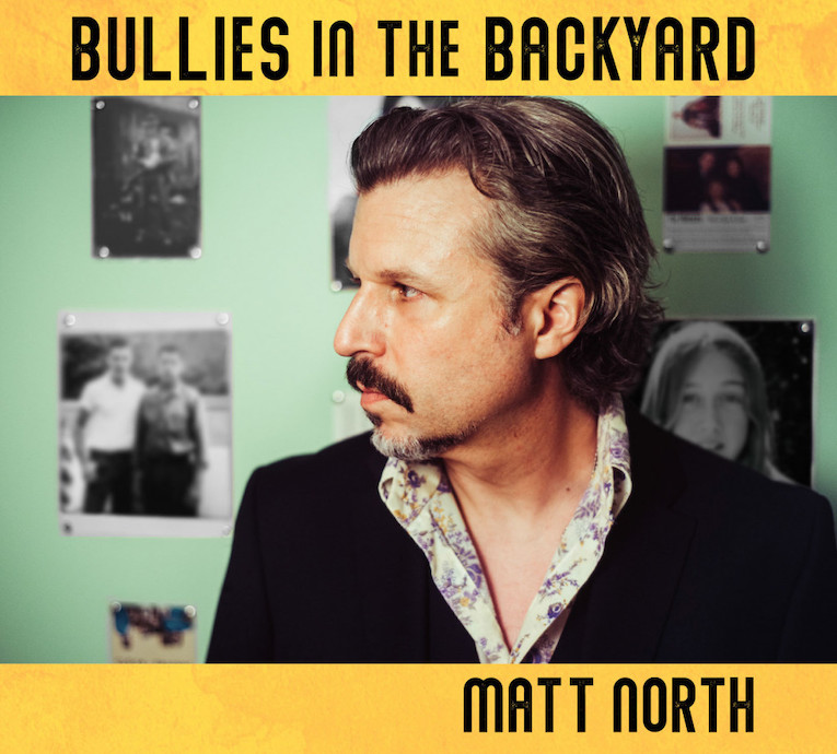 Matt North Bullies In The Backyard, album cover