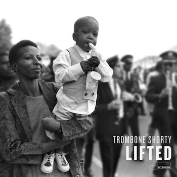 Trombone Shorty lifted album cover