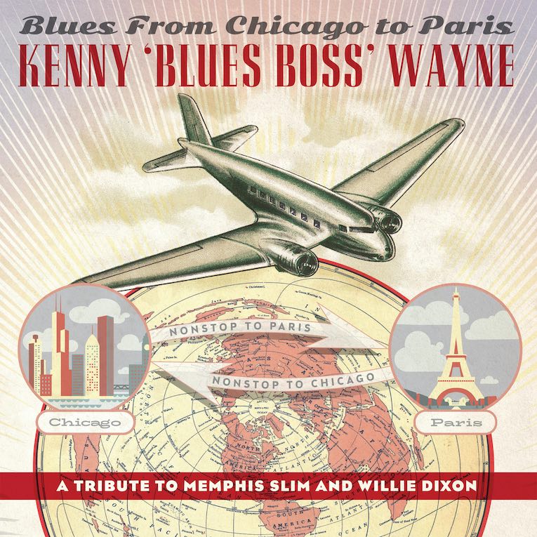 Kenny Blues Boss Wayne 'Blues From Chicago To Paris: A Tribute To Memphis Slim and Willie Dixon, album cover