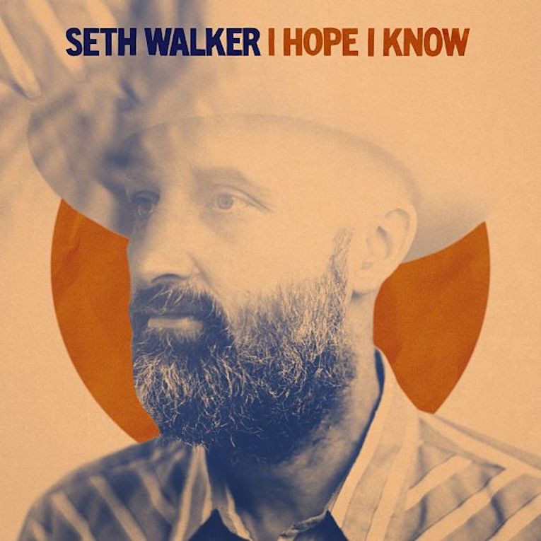 Seth Walker, I Hope I Know, album cover