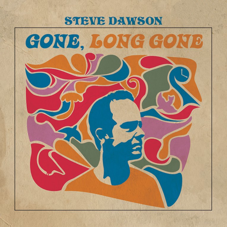 Steve Dawson Gone, Long Gone album cover