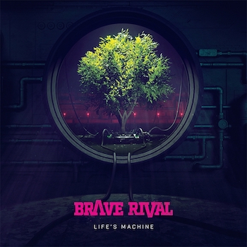 Brave Rival Life's Machine album cover