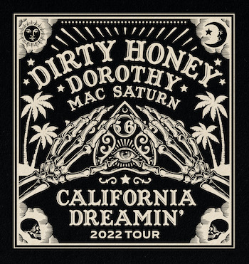 Dirty Honey California Dreamin' tour poster