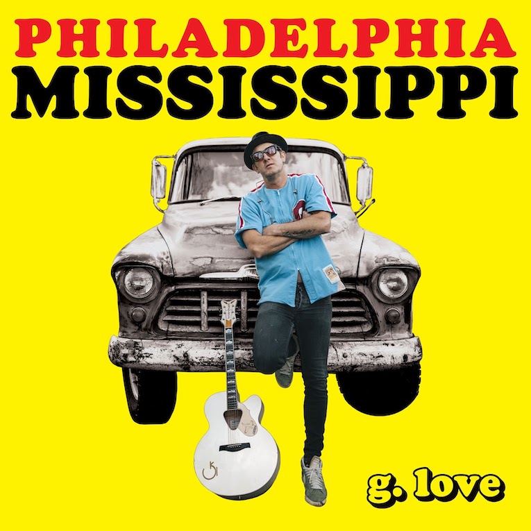 G. Love, Philadelphia Mississippi front cover