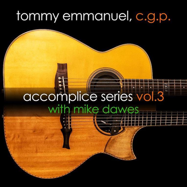Tommy Emmanuel Accomplice Series Vol. 3 with Mike Dawes, album cover