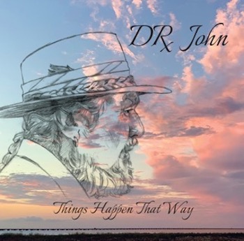 Dr. John, Things Happen That Way, album cover 