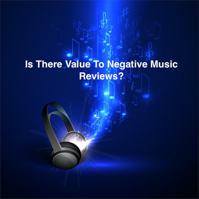 Is there value to negative music reviews? Image, music notes, headphones