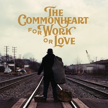 The Commonheart, Work For Love, album cover