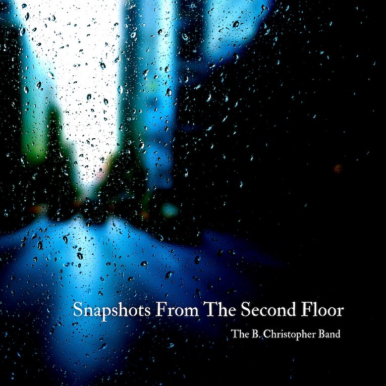 B. Christopher band, Snapshots From the Second Floor, album cover