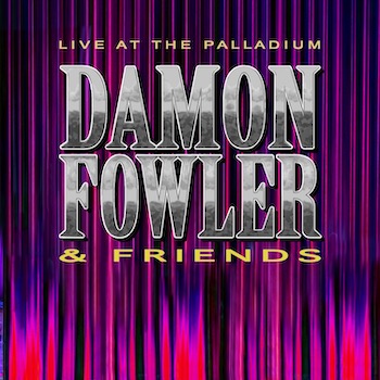 Damon Fowler, Live At The Palladium, album cover