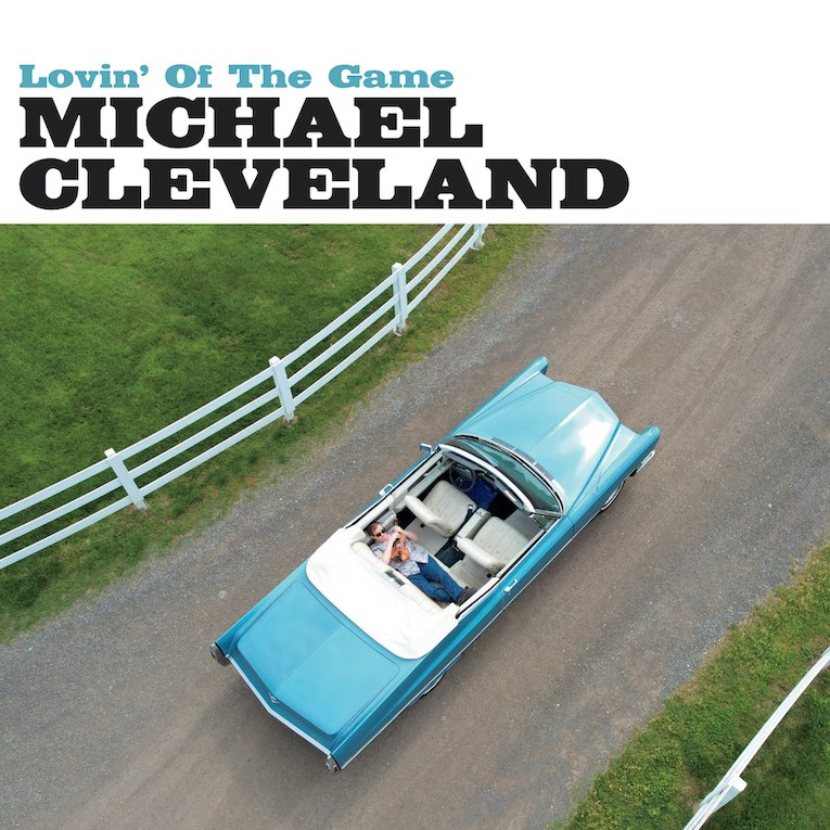 Michael Cleveland, Lovin' of the Game, album image, For Your Love