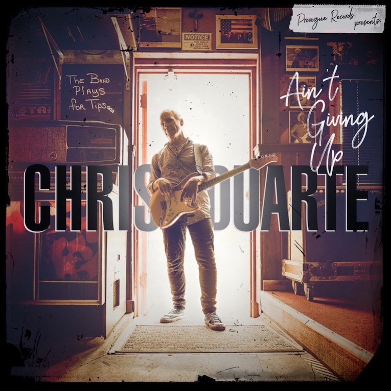 Chris Duarte, Ain't Giving Up, album cover