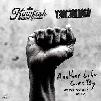 Christone 'Kingfish' Ingram and Big K.R.I.T Release New Video 'Another Life Goes By (Mississippi Mix)', single image