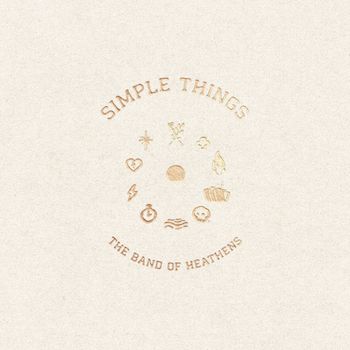 The Band of Heathens, Simple Things, album cover