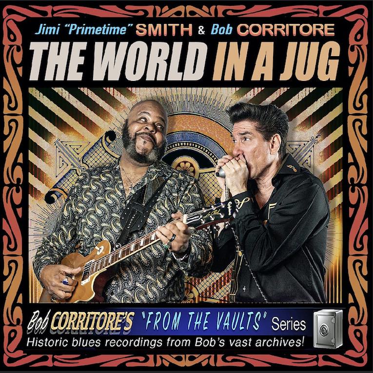 Jimi 'Primetime' Smith & Bob Corritore 'The World In A Jug', album cover