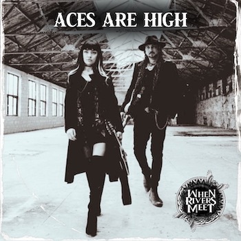 When Rivers Meet, Aces Are High, album cover