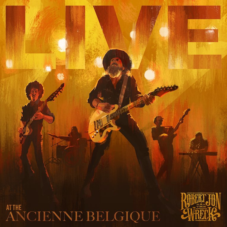 Robert Jon & The Wreck, 'Live At The Ancienne Belgique', album front cover