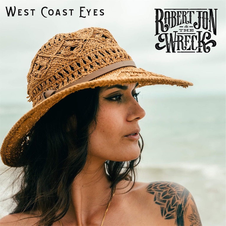 Robert Jon & The Wreck, West Coast Eyes, single image