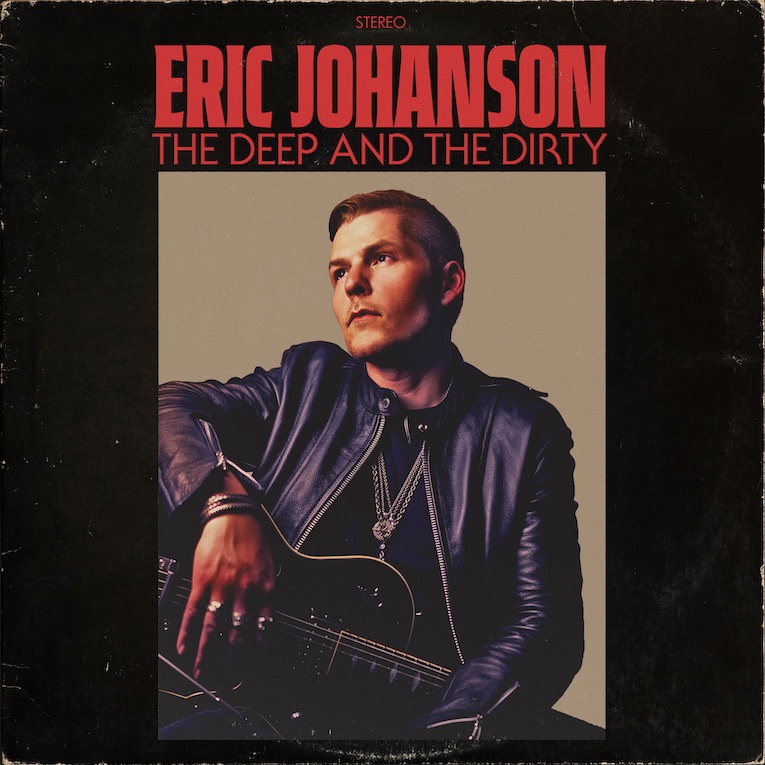 Eric Johanson, The Deep And The Dirty, album cover front 