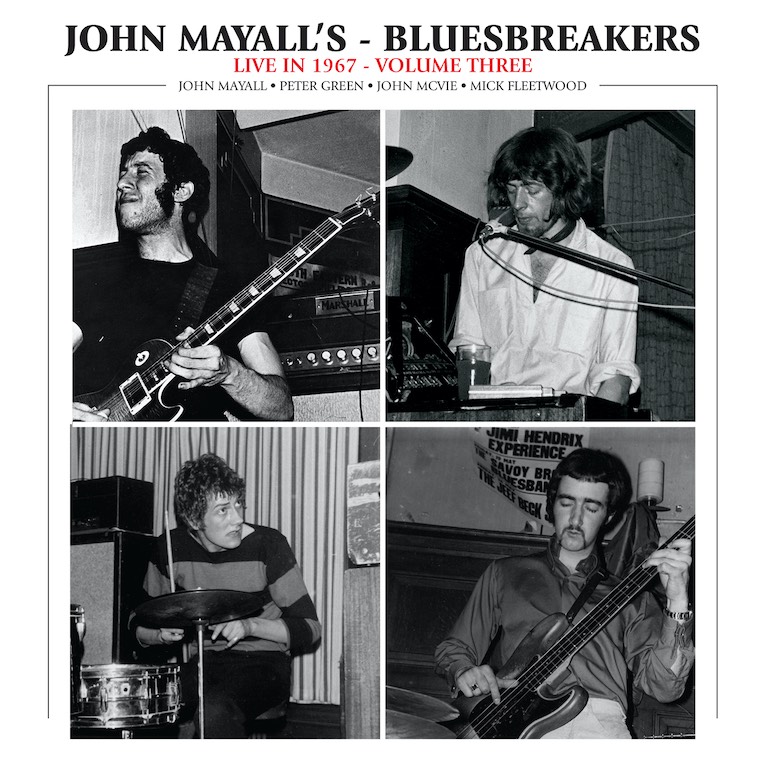 John Mayall Unveils 'John Mayall's Bluesbreakers-Live In 1967 Vol. 3', album cover front