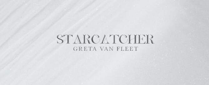 Greta Van Fleet, Starcatcher, album cover front