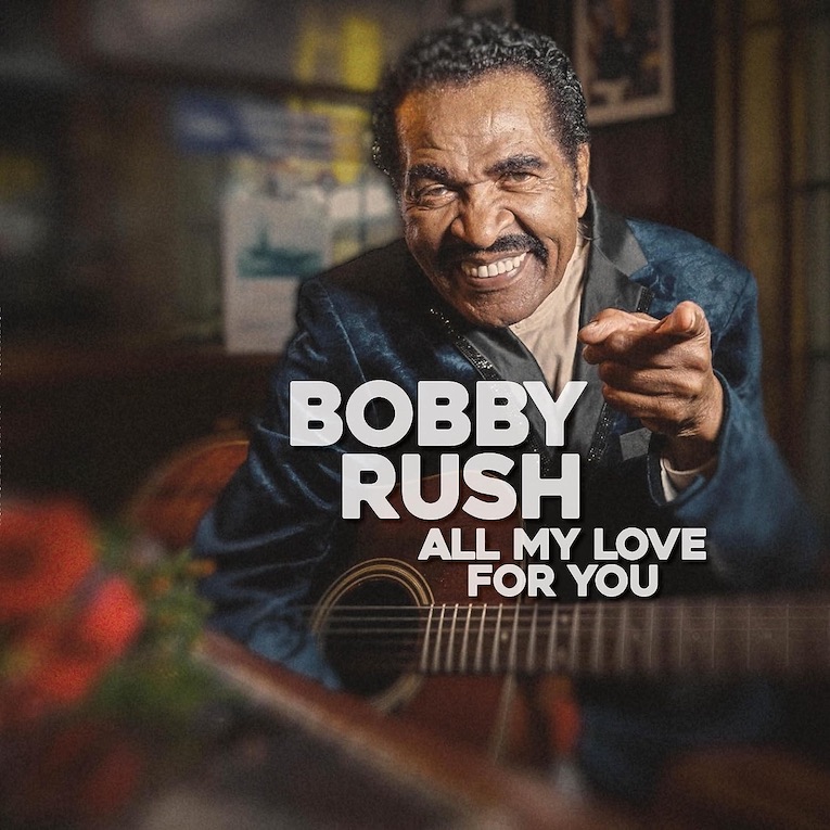 Bobby Rush, All My Love For You, album cover front