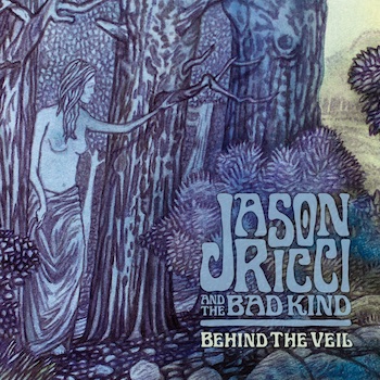 Jason Ricci and The Bad Kind, Behind The Veil, album cover front