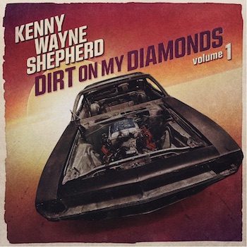 Kenny Wayne Shepherd, Dirt On My Diamonds Vol. 1, album cover front