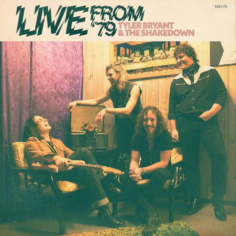 Tyler Bryant & The Shakedown, 'Live From '79', album cover