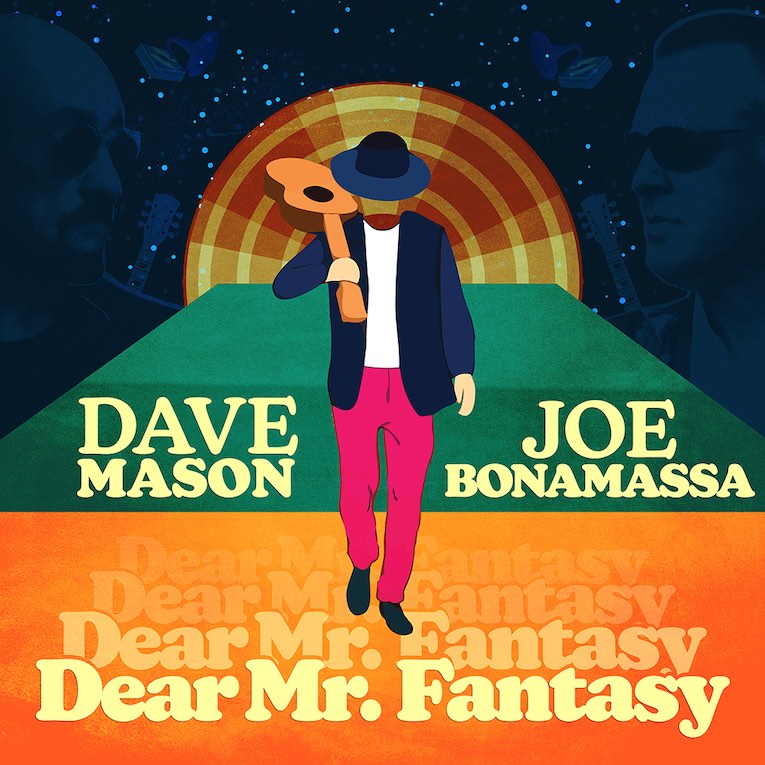 Dave Mason, Joe Bonamassa, Dear Mr. Fantasy, single image