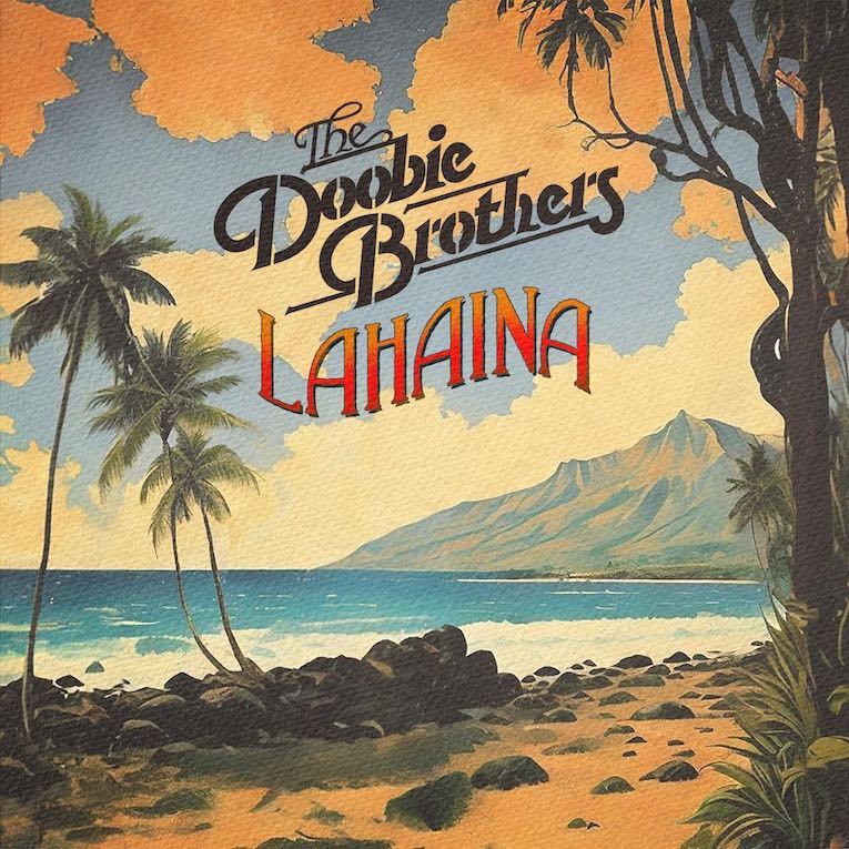 The Doobie Brothers, Lahaina, single image