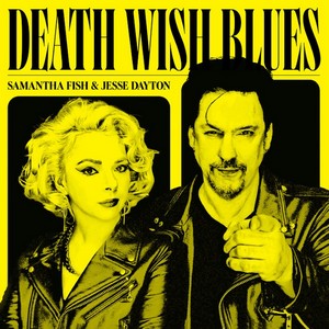 Samantha-Fish-Jesse-Dayton-Death-Wish-Blues