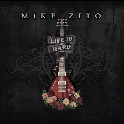 Life Is Hard, Mike Zito, album cover