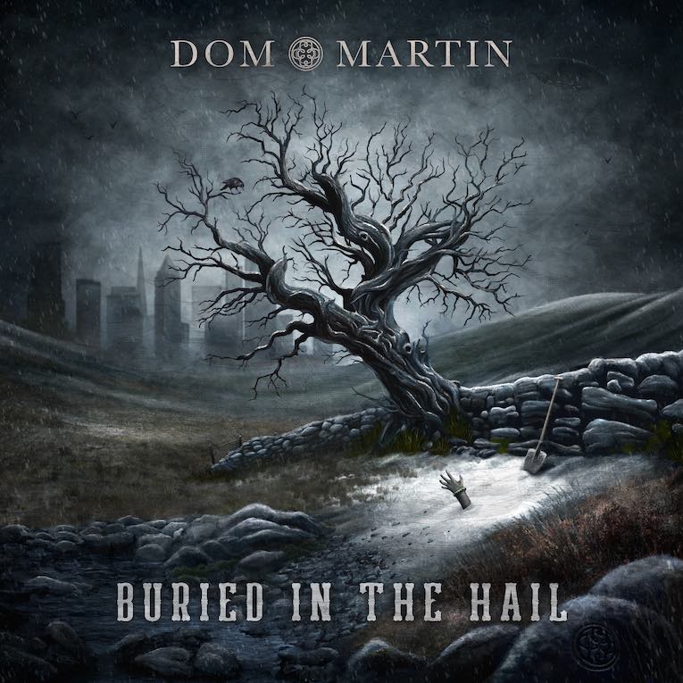 Dom Martin, Buried In the Hail, album image