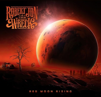 Robert Jon & The Wreck, Red Moon Rising, album cover