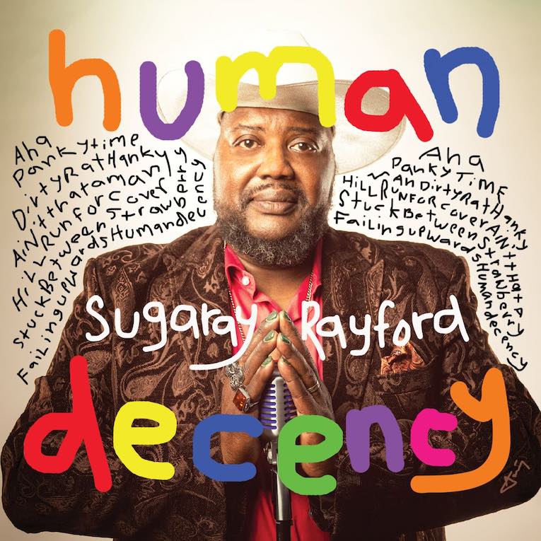 Sugary Rayford, Human Decency, album cover 