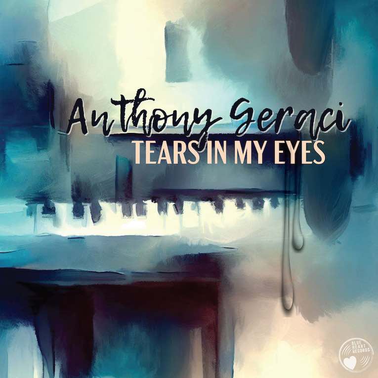 Anthony Geraci, Tears In My Eyes, album cover front 