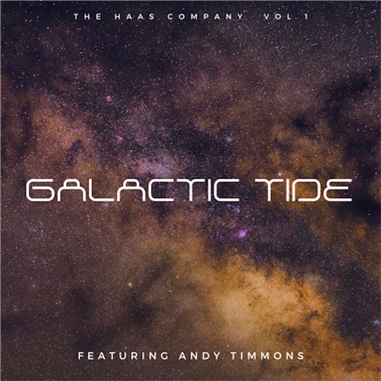 Galactic Tide 'The Haas Company Vol. 1 Ft. Andy Timmons', album cover front 