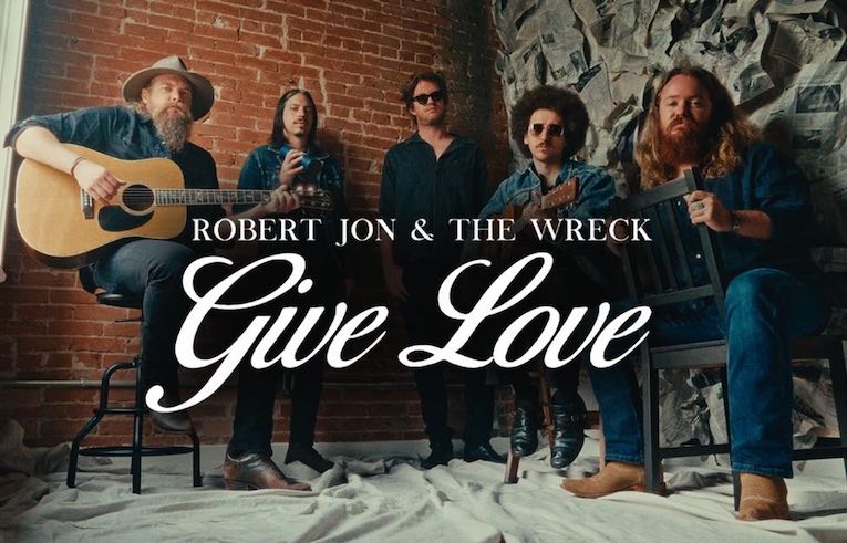 Robert Jon & The Wreck, Give Love, single image