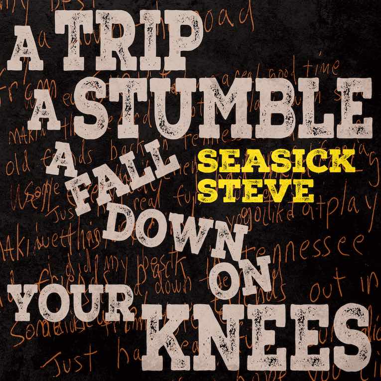 Seasick Steve, ‘A Trip a Stumble a Fall Down on Your Knees’, album cover front 