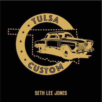 Seth Lee Jones, Tulsa Custom, album cover