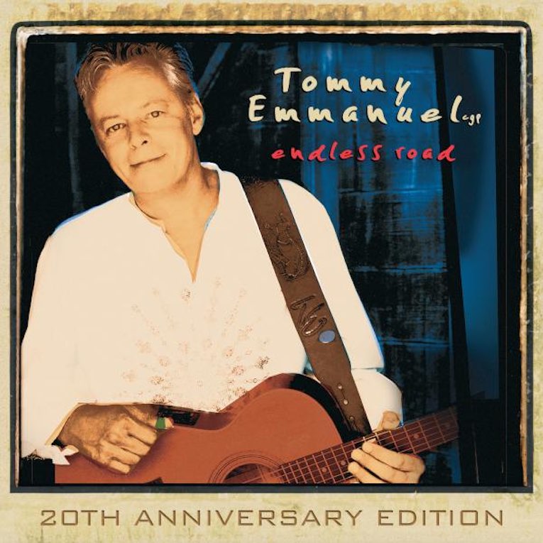 Tommy Emmanuel, 'Tommy Emmanuel Endless Road 20th Anniversary Edition', album cover front 