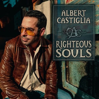 Albert Castiglia, Righteous Souls, album cover front 
