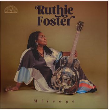 Ruthie Foster, Mileage, album cover front 