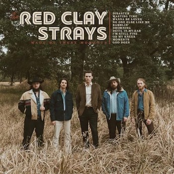 The Red Clay Strays, Made By These Moments, album cover front 